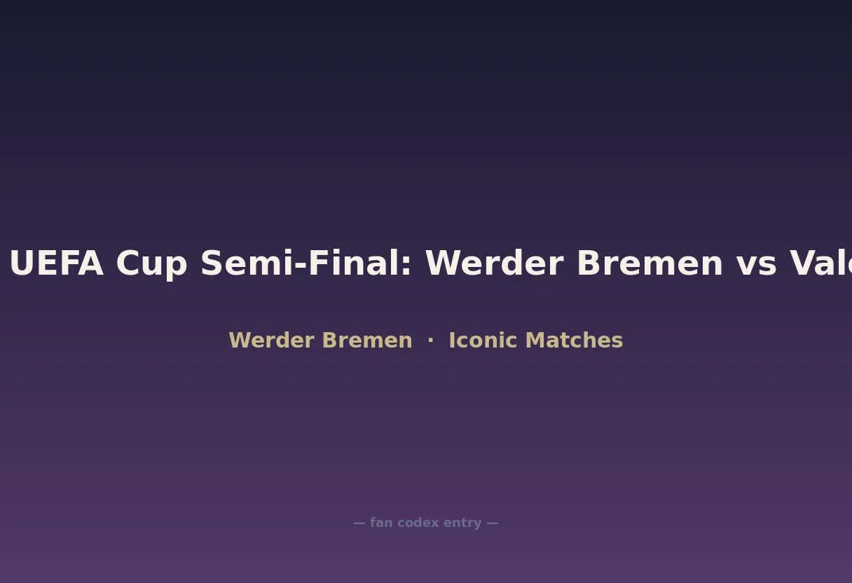 2009 UEFA Cup Semi-Final: Werder Bremen vs Valencia