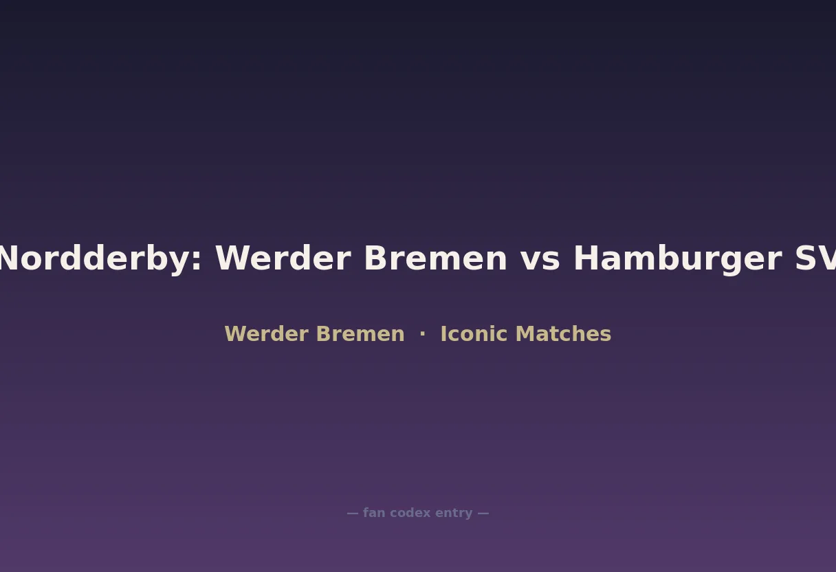 Nordderby: Werder Bremen vs Hamburger SV